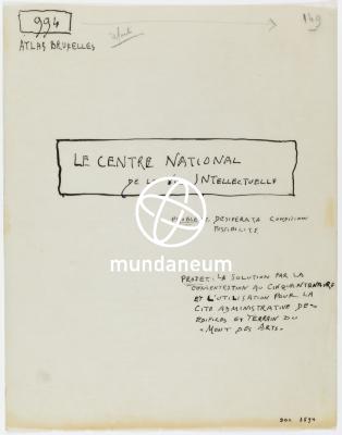 994/ Le centre national de la vie intellectuelle. Atlas Bruxelles. Encyclopedia Universalis Mundaneum