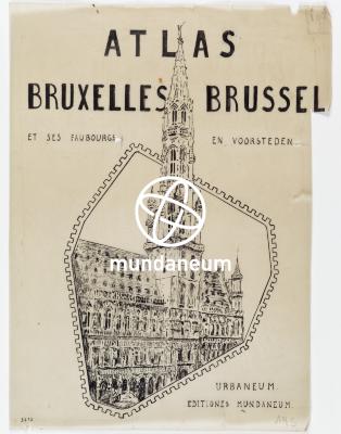 Atlas Bruxelles et ses faubourgs – Atlas Brussel en voorsteden. Urbaneum Editiones Mundaneum. Encyclopedia Universalis Mundaneum
