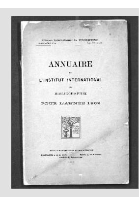 Annuaire de l'Institut international de bibliographie pour l'année 1902