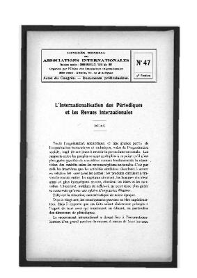 Congrès mondial des Associations internationales (Gand-Bruxelles, 1913). Actes du Congrès - Documents préliminaires. L'internationalisation des périodiques et les revues internationales
