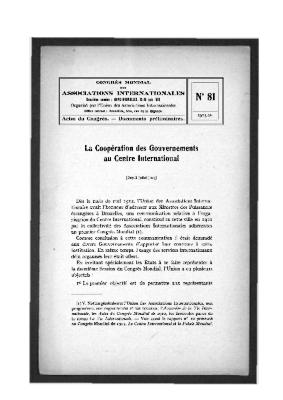Congrès mondial des Associations internationales (Gand-Bruxelles, 1913). Actes du Congrès - Documents préliminaires. La coopération des gouvernements au Centre international