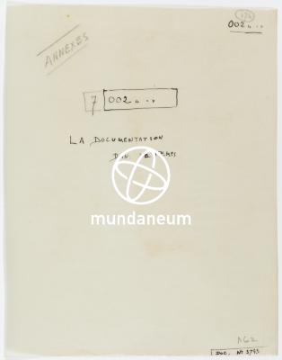 7 |002 «- » / La documentation dans le temps. Traité de documentation. Encyclopedia Universalis Mundaneum