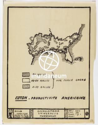 Coton – Productivité américaine. Atlas Textiles. Encyclopedia Universalis Mundaneum