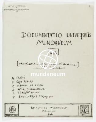 Documentatio Universalis Mundaneum (Editiones Mundaneum). Traité-Atlas-Encyclopédie-Périodique. Recueil livre-dossier perpétuel. La Somme. Encyclopedia Universalis Mundaneum