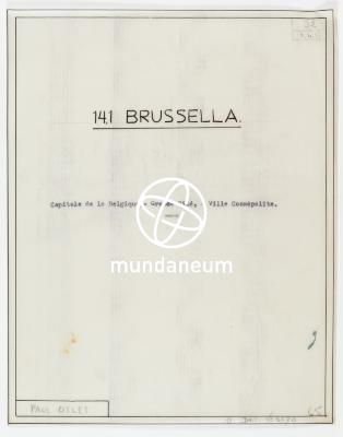 14.1/ Brussella. Belgium = Belganeum Mundus = Mundaneum. Encyclopedia Universalis Mundaneum
