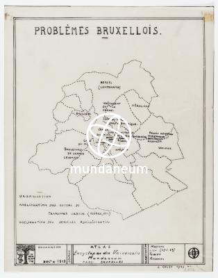 Problèmes bruxellois. Atlas Bruxelles. Encyclopedia Universalis Mundaneum