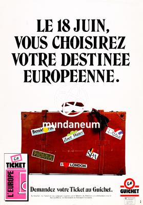 Le  18 juin, vous choisirez votre destinée européenne