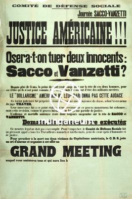 Journée Sacco-Vanzetti. Justice américaine ! Osera-t-on tuer deux innocents ?