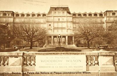 Genève. Le Palais des Nations et Plaque commémorative Wilson