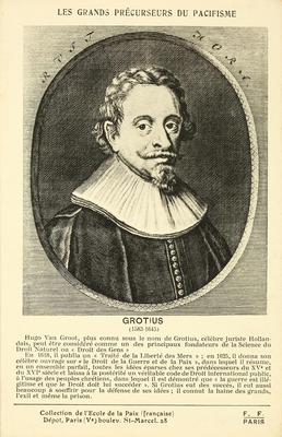 Les grands précurseurs du pacifisme. Grotius (1583-1645)