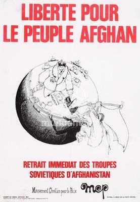 Liberté pour le peuple Afghan. Retrait immédiat des troupes soviétiques d'Afghanistan