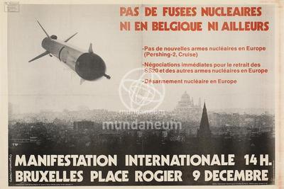 Pas de fusées nucléaires ni en Belgique ni ailleurs. Manifestation internationale