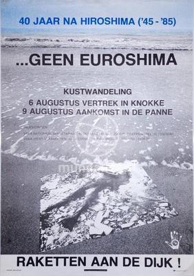 40 jaar na Hiroshima ('45 - '85)... geen Euroshima