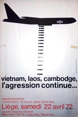 Vietnam, Laos, Cambodge, l'agression continue... Liège, samedi 22 avril 72