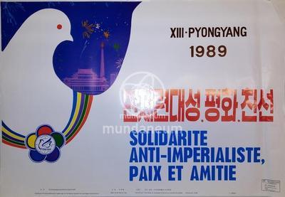 XIII - Pyongyang 1989. Solidarité anti-impérialiste, paix et amitié