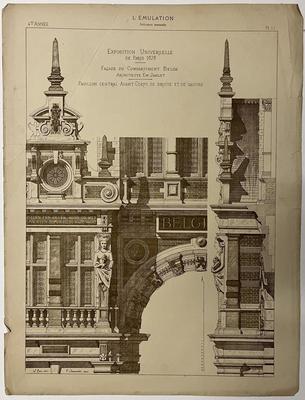 L'Emulation : exposition universelle de Paris 1878. Façade du compartiment Belge . Pavillon central. Avant-corps de droite et de gauche
